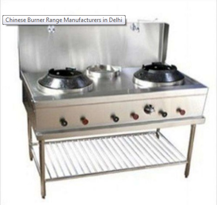 Chinese Burner Range Manufacturers in Iitanagar